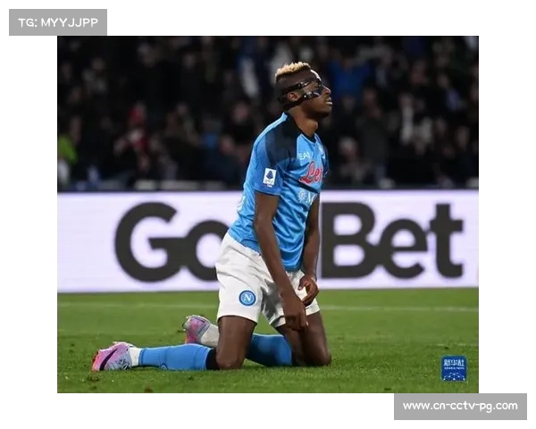 安古伊萨助力那不勒斯客场胜利荣膺最佳球员